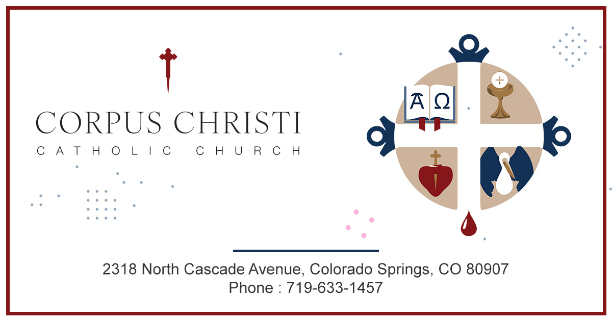 Corpus Christi Catholic Church | Mass, Adoration & Confession Schedule